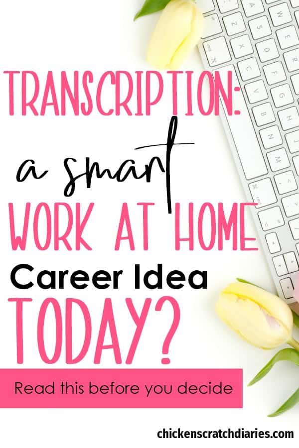 Vertical graphic with a keyboard and text "Transcription: a smart work at home career idea today?"