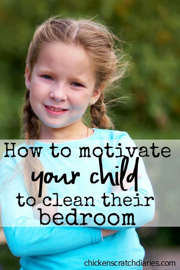 graphic with image of Girl with arms crossed, smiling with text overlay "How to motivate your child to clean their bedroom"