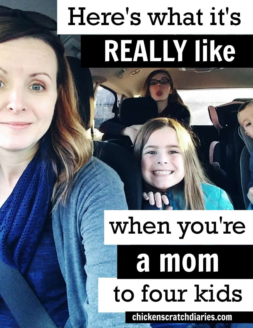 graphic of mom in a minivan and three kids in the background with text overlay- Here's what it's really like when you're a mom to four kids.