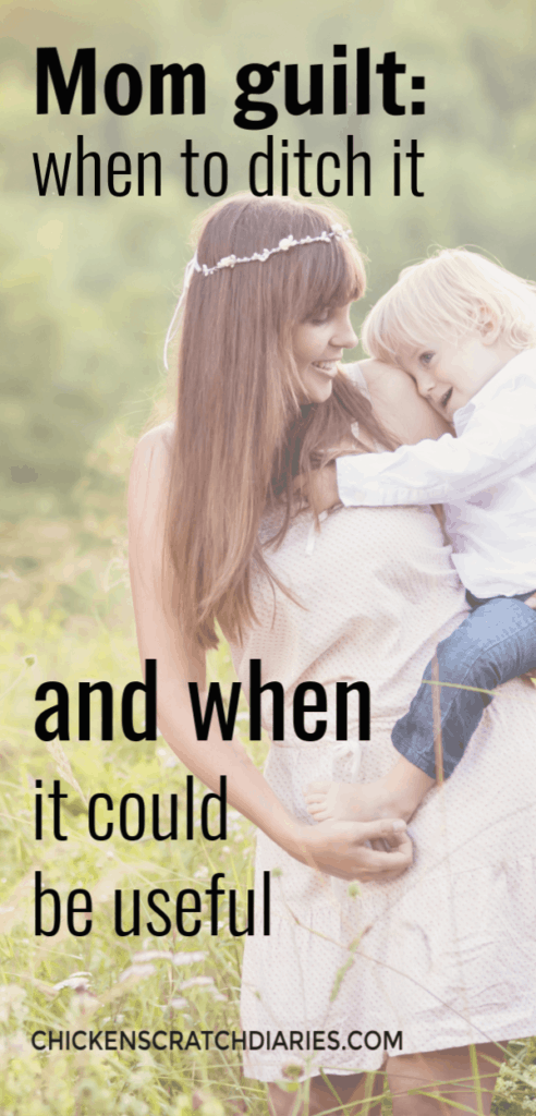 Image with text: Mom guilt: when to ditch it, and when it could be useful