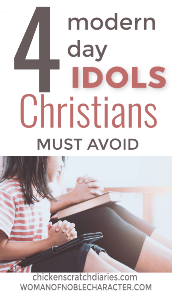 Idol Worship in Christianity? Yes, it's a thing. » Chicken Scratch Diaries