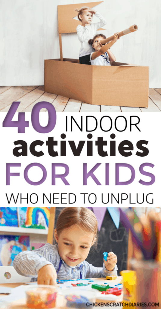 Collage image with photo of kids in a cardboard boat indoors and another image of a girl at an art table, painting a picture, with text in between the images: "40 Indoor Activities for Kids who need to unplug". Pinterest graphic depicting Fun indoor kids activities that encourage creativity and imagination at home. Easy, cheap or free ideas for all ages, toddlers through big kids, including free printable list within this post.  