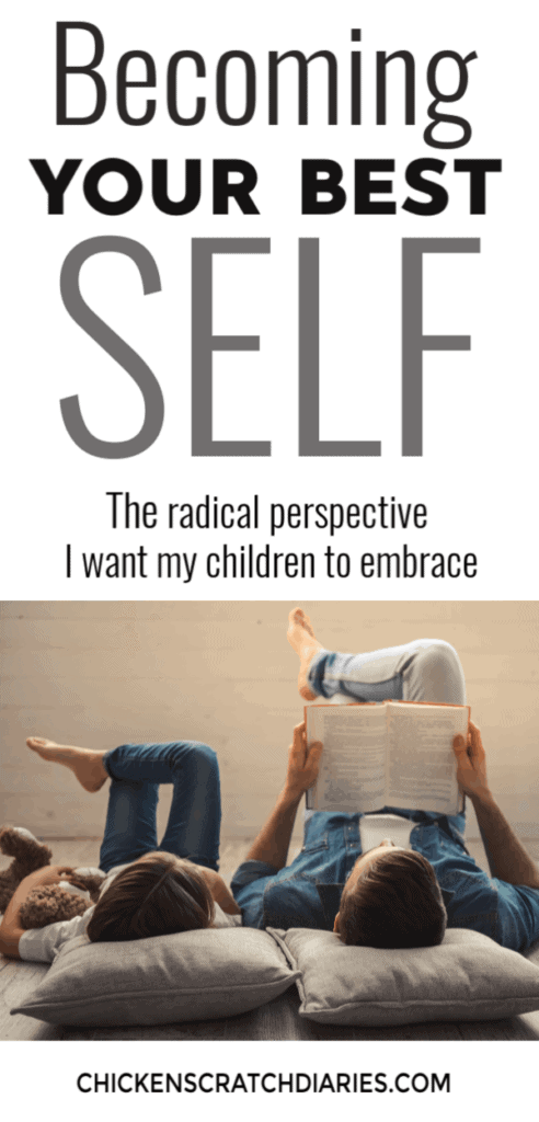 Raising kids who love Jesus requires us to examine the messages they're receiving from the culture and test them against the Word. Why becoming the "best version of yourself" won't bring you ultimate happiness. #Christian #Kids #Parenting #Jesus #Selfless