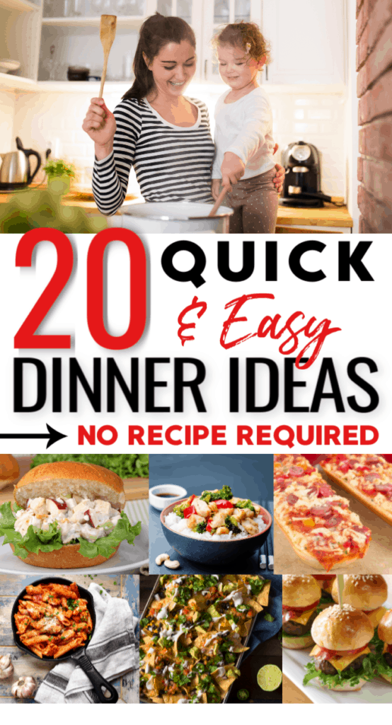 Quick and easy dinner ideas for the family. No recipe required! #Dinner #Ideas #Recipes #Easy #FamilyMeals