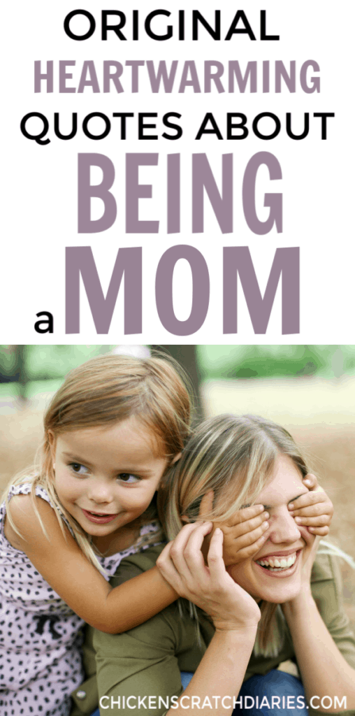 Mom smiling with little girl covering her eyes- with text: Original heartwarming quotes about being a mom