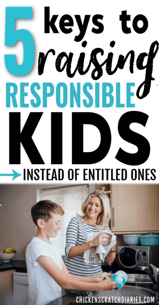 Graphic with text- 5 Keys to Raising Responsible Kids Instead of Entitled Ones - with image of mom and son working together cleaning the kitchen.