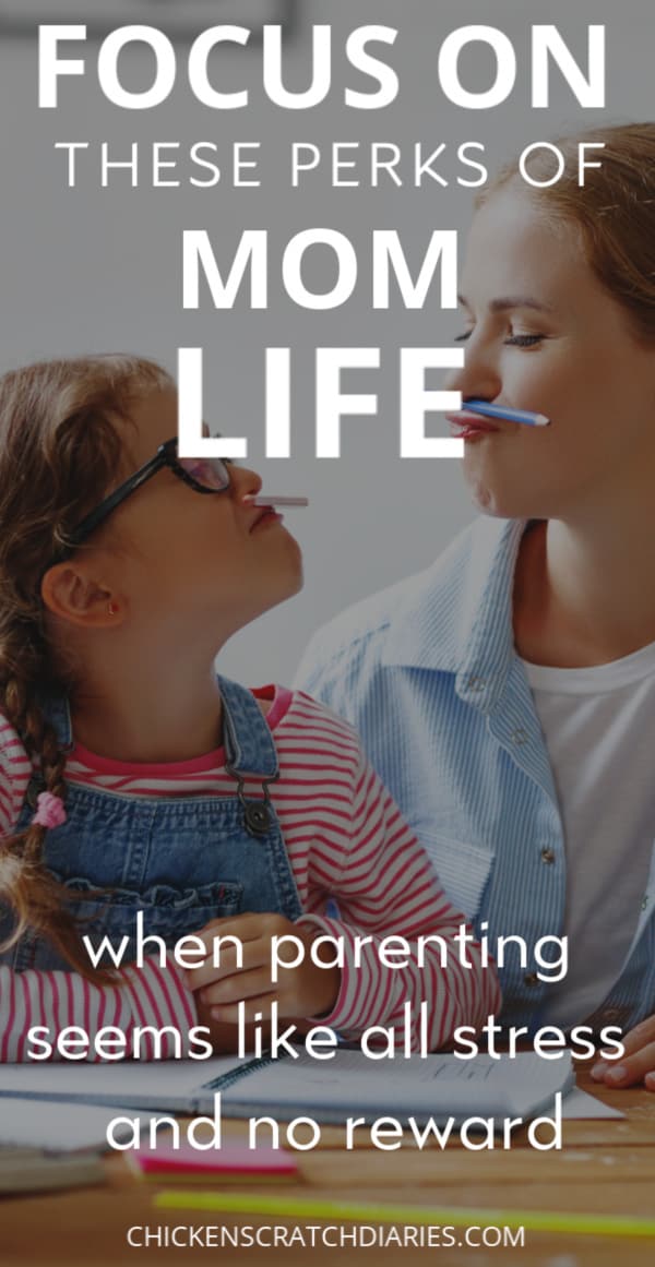 the perks of mom life