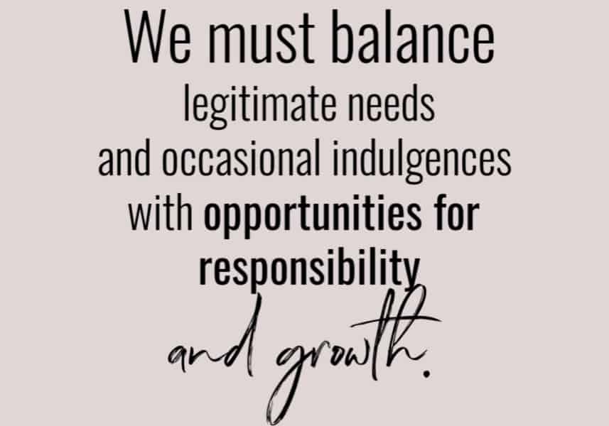 balancing indulgence versus responsibility