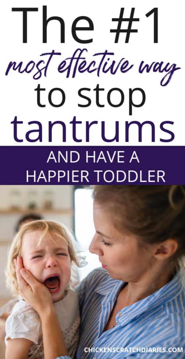 Vertical graphic with mom holding crying toddler and text "The #1 Way to Stop tantrums- and have a happier toddler."