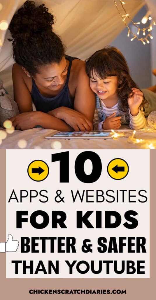 Vertical graphic with mom and daughter using tablet and text "10 apps & websites for kids - better & safer than youtube"