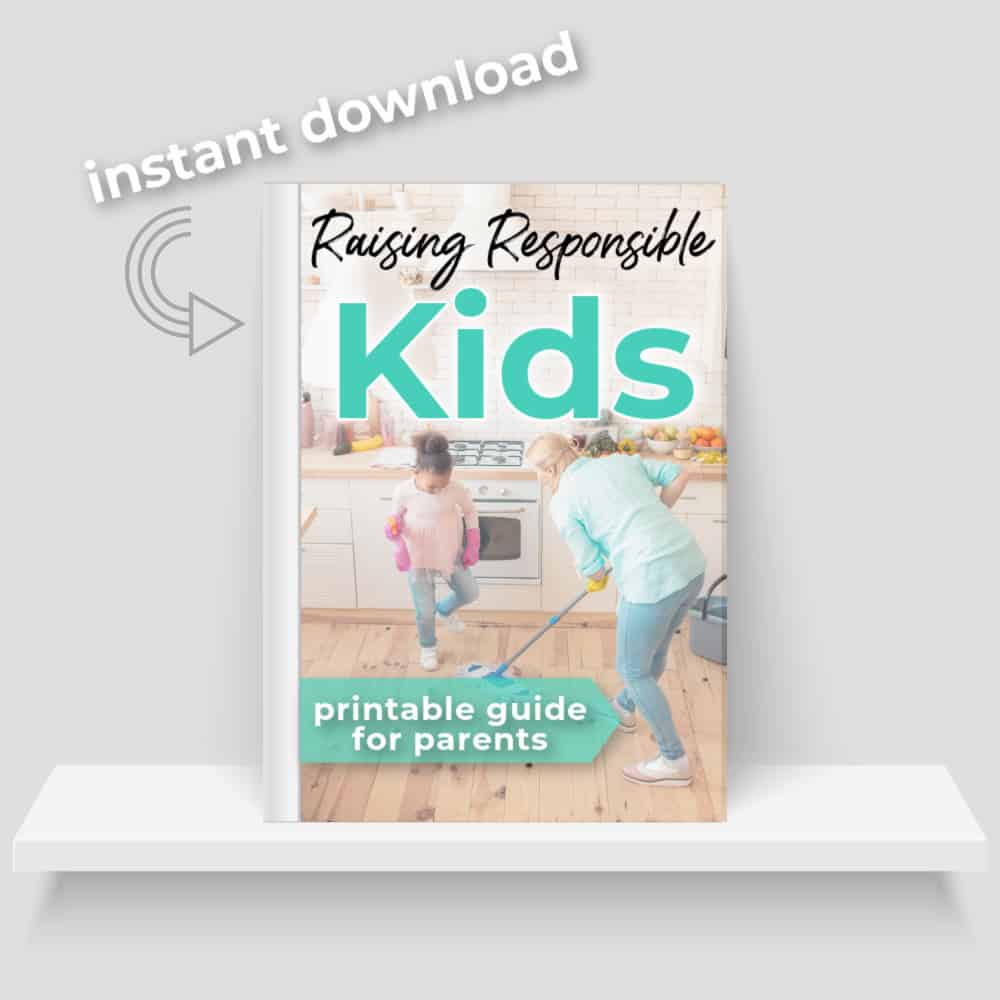 Image of digital product that is available on this site's shop- Raising Responsible Kids printable guide for parents. 