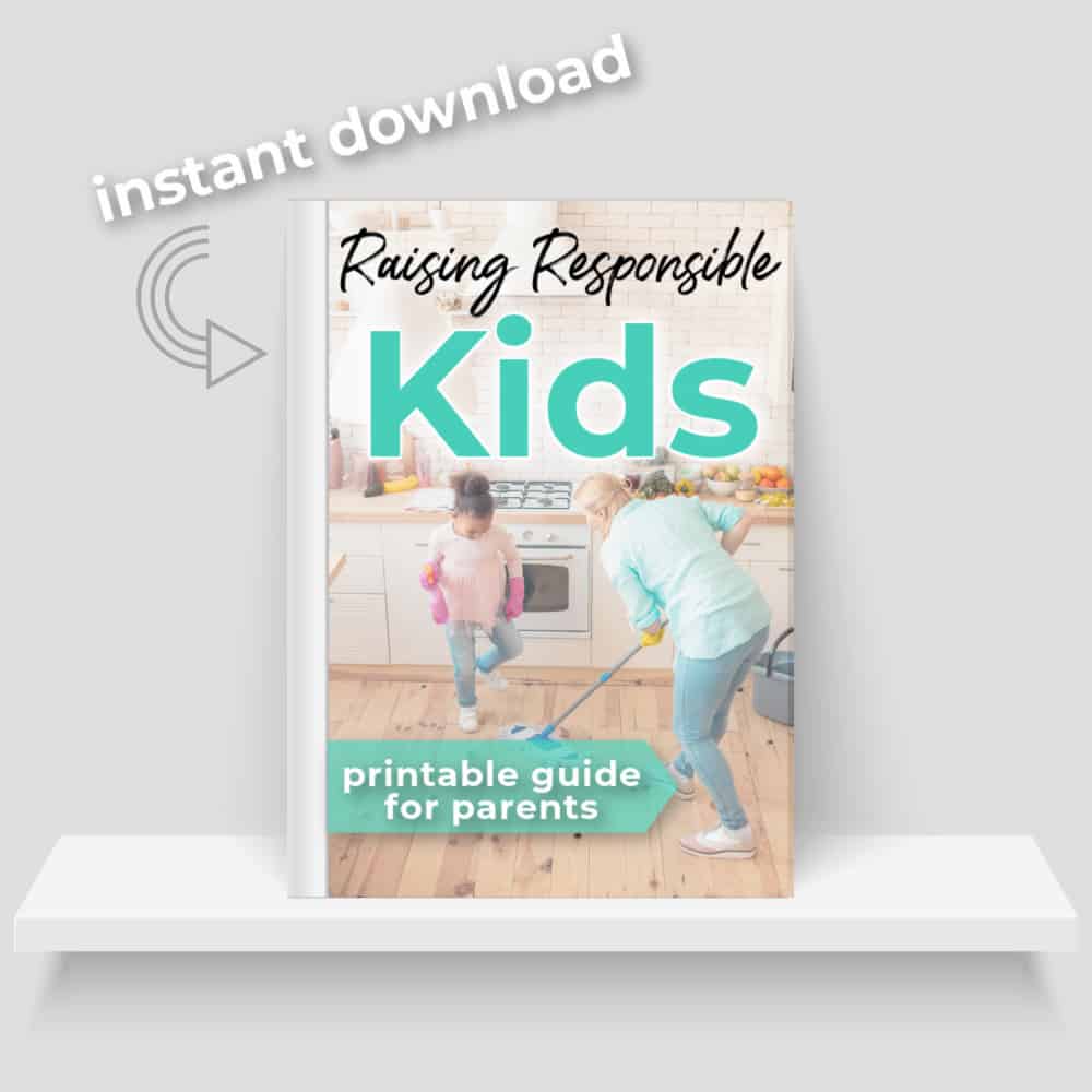 Image of digital product that is available on this site's shop- Raising Responsible Kids printable guide for parents.