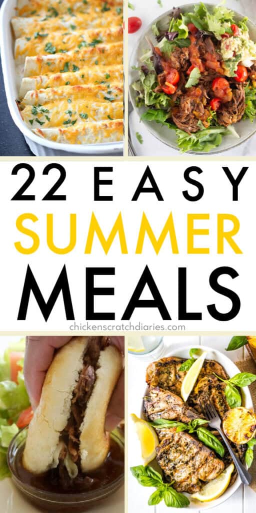 Graphic with four meal images with text "22 Easy Summer Meals"