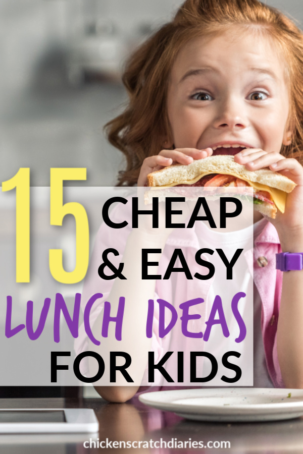graphic of young girl eating a sandwich with text overlay "15 cheap & easy lunch ideas for kids"