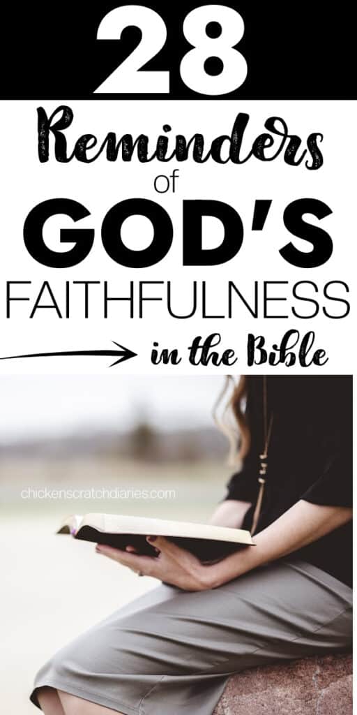 Woman sitting outside with a Bible open on her lap and text overlay above that reads, "28 reminders of God's faithfulness in the Bible".