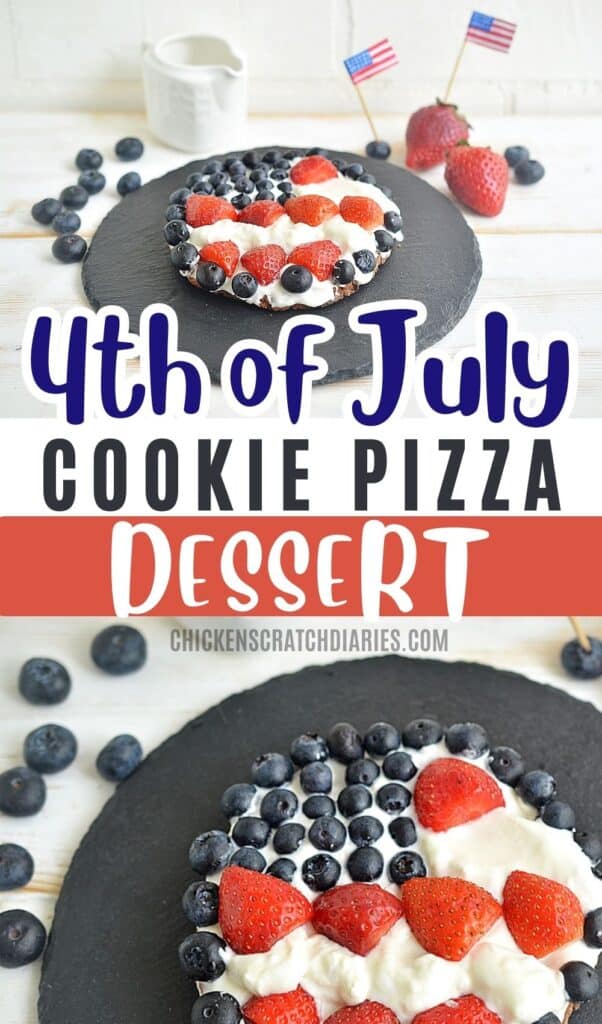 Vertical graphic with image of cookie pizza with berries and toothpick flags in berries in the background, with text overlay "4th of July cookie pizza dessert"