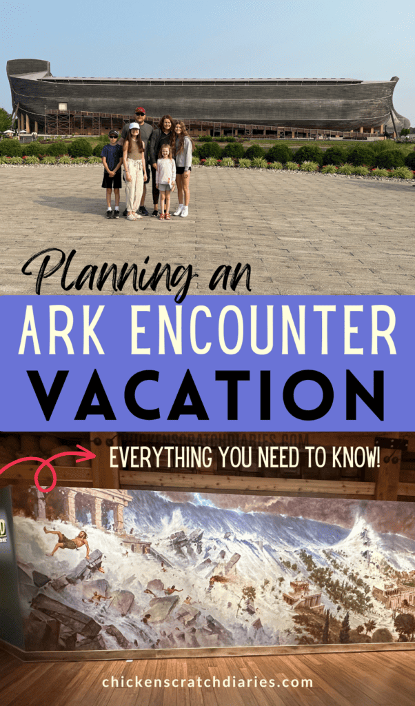 Vertical graphic with family picture in front of Ark Encounter with text "Planning an Ark Encounter Vacation: Everything you need to know!"