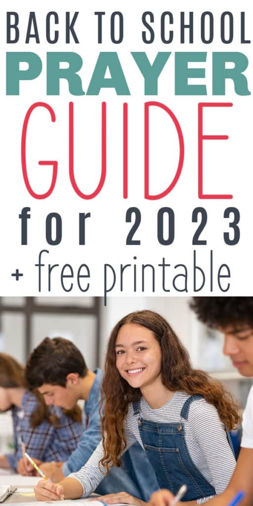 Vertical graphic with teens at school doing work and text above "Back to School Prayer Guide for 2023 + free printable"