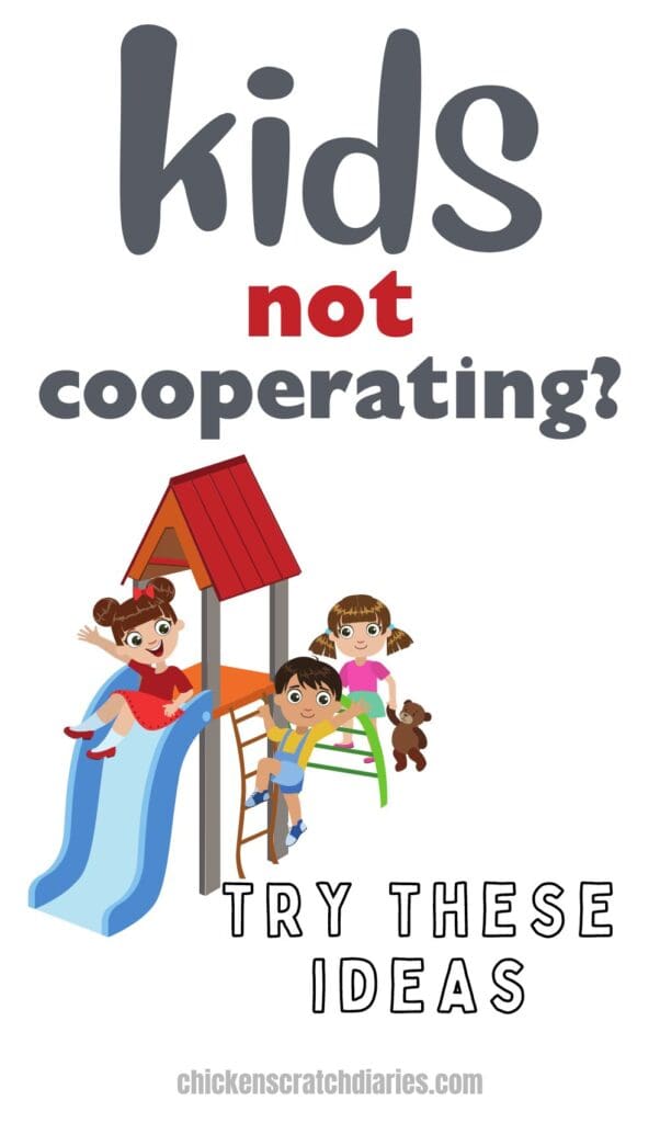 Graphic of kids playing on a slide together with text "kids not cooperating? try these ideas"