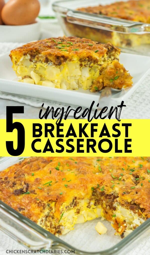 Vertical graphic with slice of hashbrown casserole above and full casserole in glass dish below, and text overlay "5 ingredient breakfast casserole"