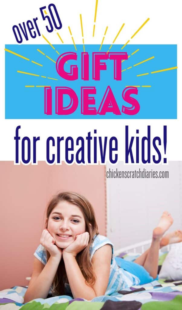 Smiling young girl with text "over 50 Gift ideas for creative kids!"