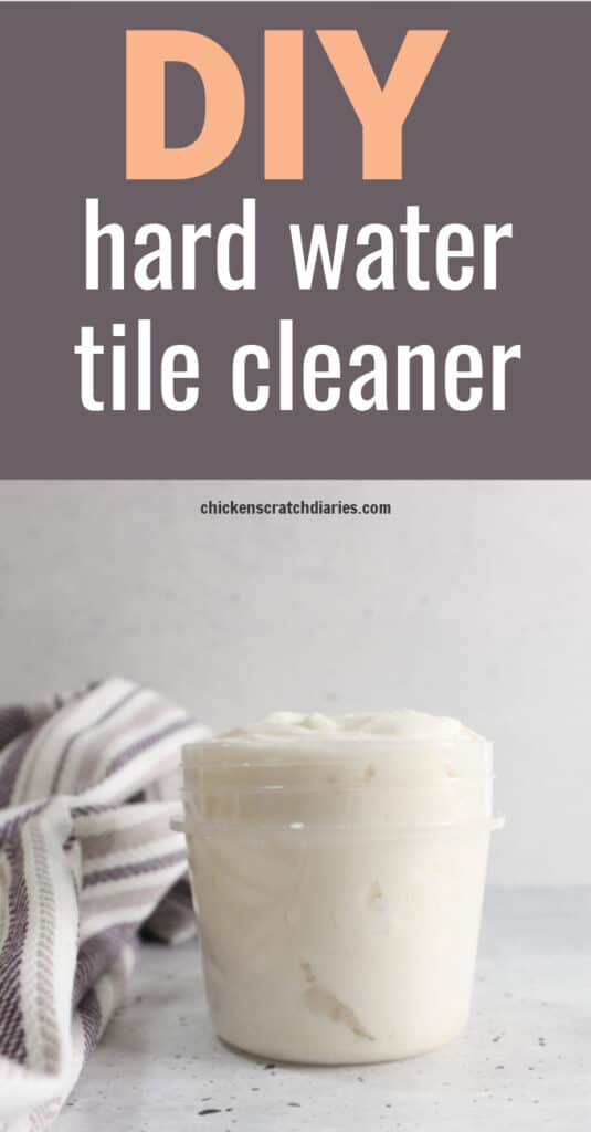 Vertical graphic with image of tile cleaner and text "DIY hard water tile cleaner"
