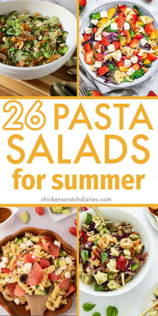 Vertical graphic with four images of pastas and text "26 pasta salads for summer"