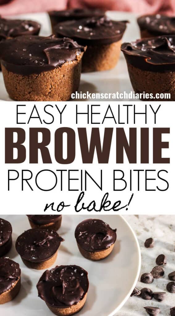 Vertical graphic with 2 images of protein brownie bites and text "easy healthy brownie protein bites - no bake!"